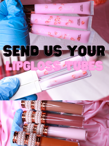 Send us Your Own Tubes! | We'll Fill Your Lipgloss Tubes